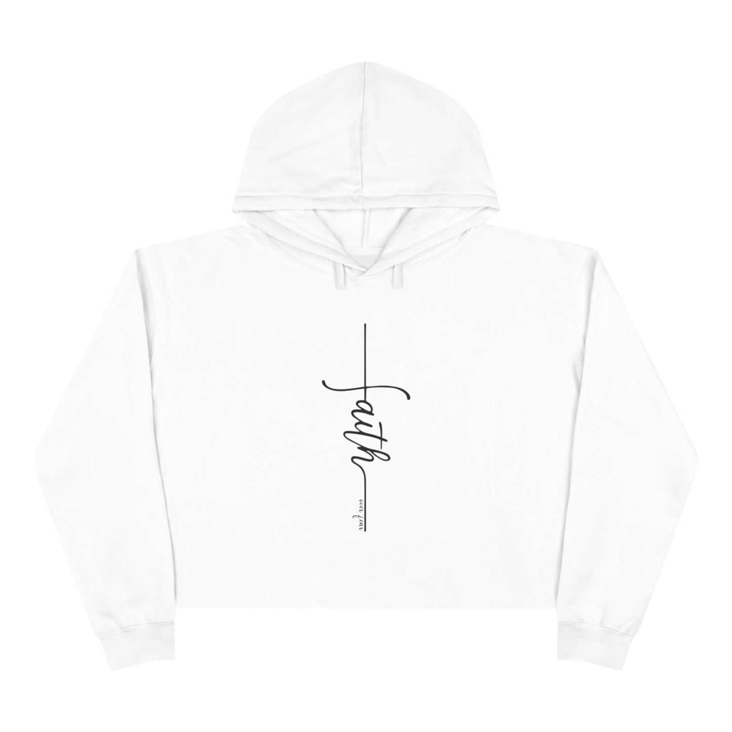 Faith over fear Crop Hoodie