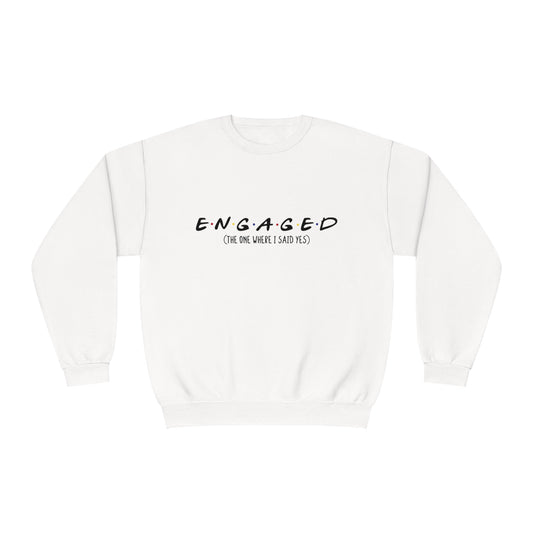 Friends engaged Unisex NuBlend® Crewneck Sweatshirt