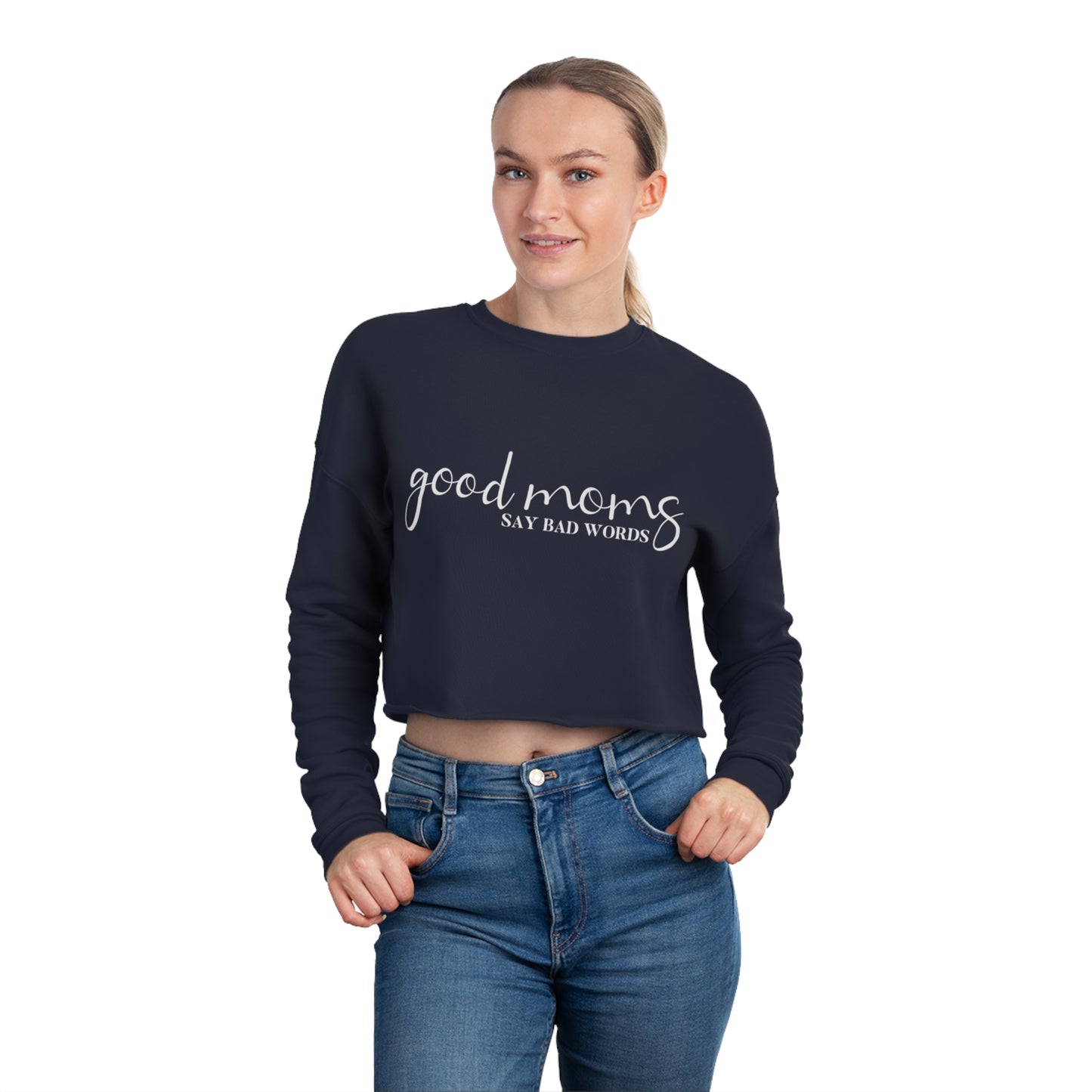Good moms cropped sweatshirt