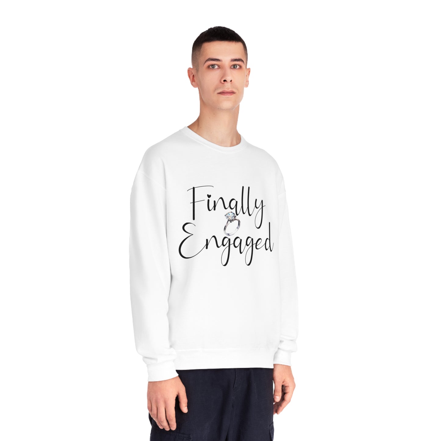 Finally engaged Unisex NuBlend® Crewneck Sweatshirt